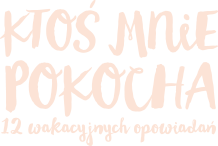 Ktoś mnie pokocha