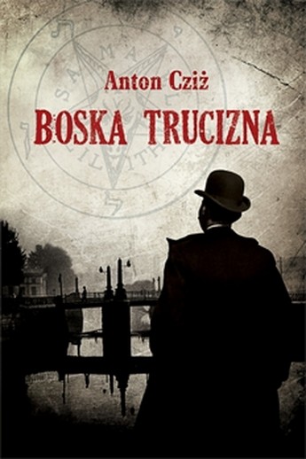 Boska trucizna.