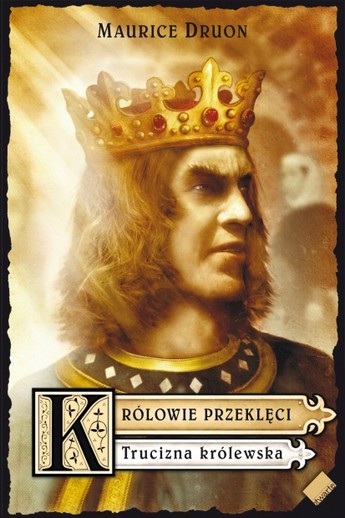 Królowie przeklęci. Trucizna królewska