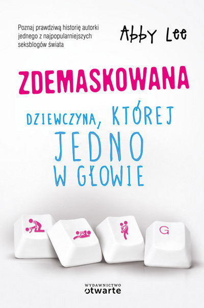 Zdemaskowana. Dziewczyna, której jedno w głowie