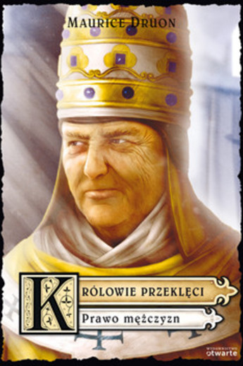 Królowie przeklęci. Prawo mężczyzn