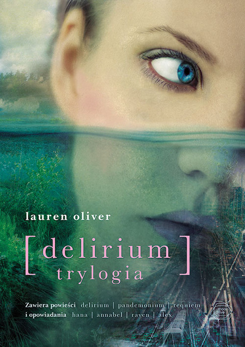 Delirium. Trylogia. 