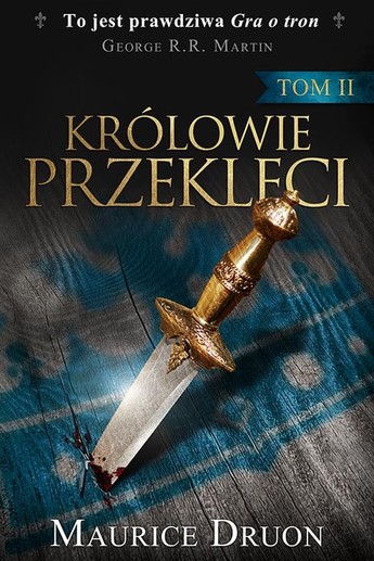 Królowie przeklęci. Tom II.