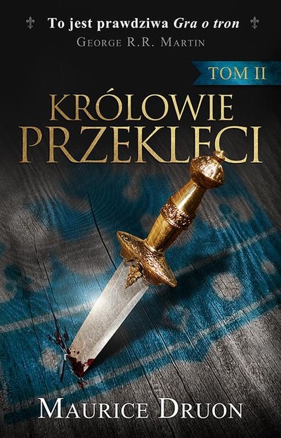 Królowie przeklęci. Tom II. 