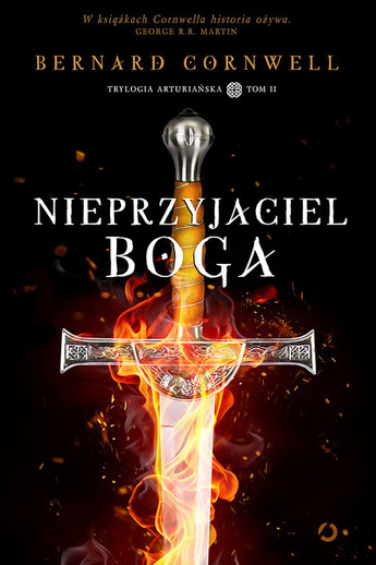 Nieprzyjaciel Boga . Trylogia arturiańska. Tom 2