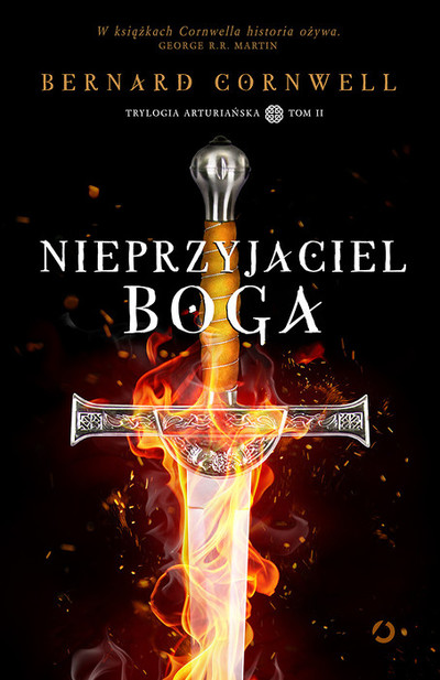 Nieprzyjaciel Boga . Trylogia arturiańska. Tom 2