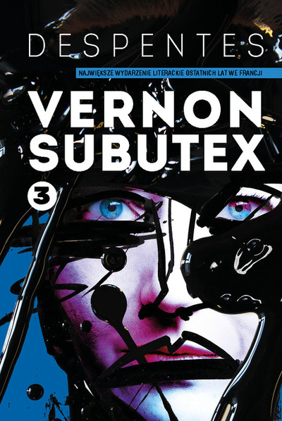 Vernon Subutex. Tom 3. 