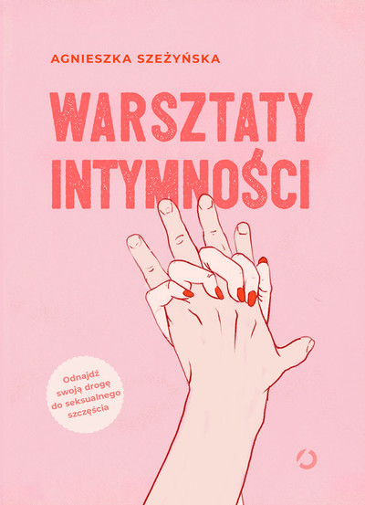 Warsztaty intymności. 