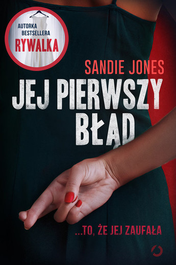 Jej pierwszy błąd.