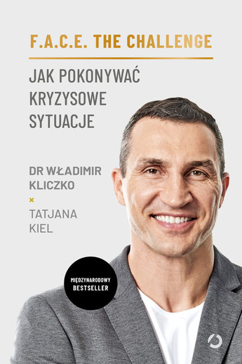 F.A.C.E. THE CHALLENGE.. Jak pokonywać kryzysowe sytuacje