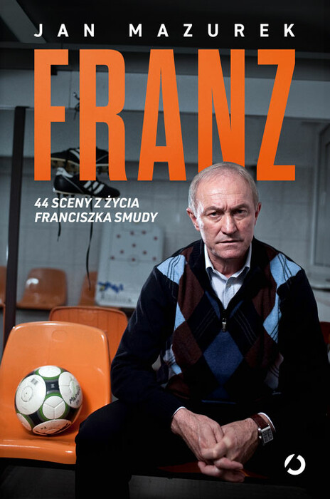 Franz. 44 sceny z życia Franciszka Smudy. 