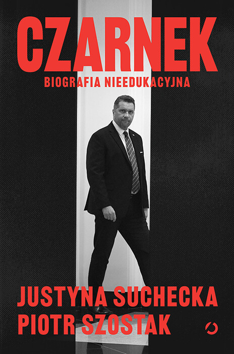 Czarnek. Biografia nieedukacyjna. 