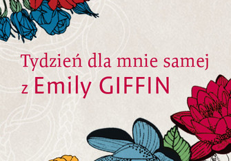 „Tydzień dla mnie samej” z Emily Giffin
