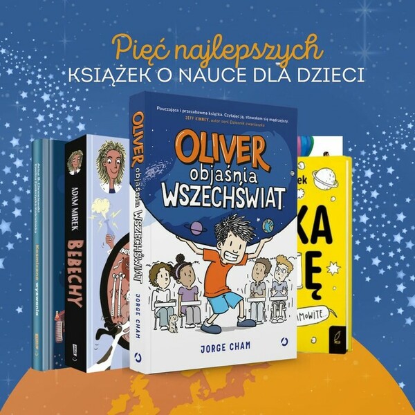 Poznaj top 5 książek o nauce dla dzieci!