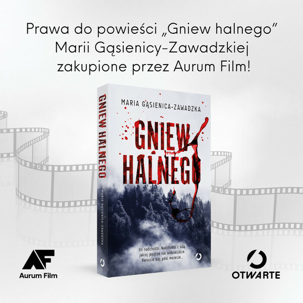 Prawa do powieści „Gniew halnego” autorstwa Marii Gąsienicy-Zawadzkiej zostały zakupione przez Aurum Film – producenta filmów i seriali