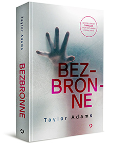 Bezbronne - Taylor Adams