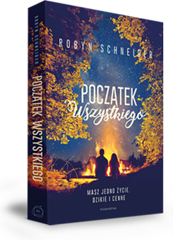 ROBYN SCHNEIDER - Początek wszystkiego