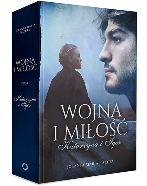 Wojna i Miłość - Jolanta Maria Kaleta